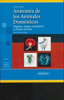 Anatomia De Los Animales Flex Vol 2 Órganos, sistema circulatorio y sistema nervioso