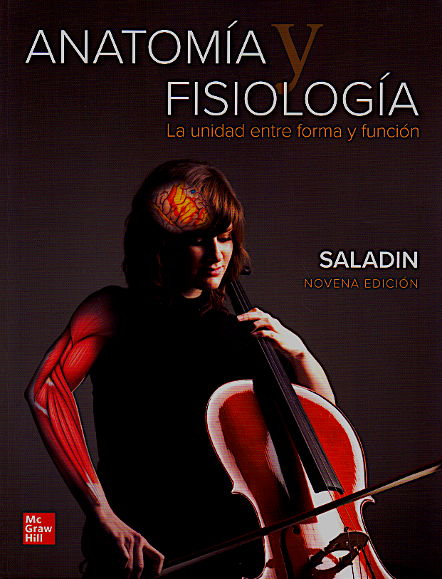 Anatomia Y Fisiologia. La Unidad Entre Forma Y Funcion 9ª ed