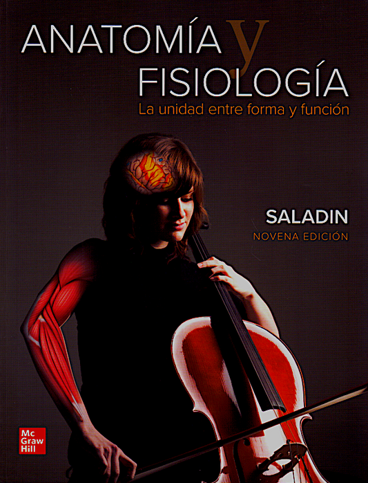 Anatomia Y Fisiologia. La Unidad Entre Forma Y Funcion 9ª ed