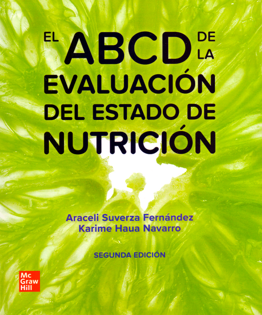 El Abcd De La Evaluacion Del Estado De Nutricion  2ª ed.