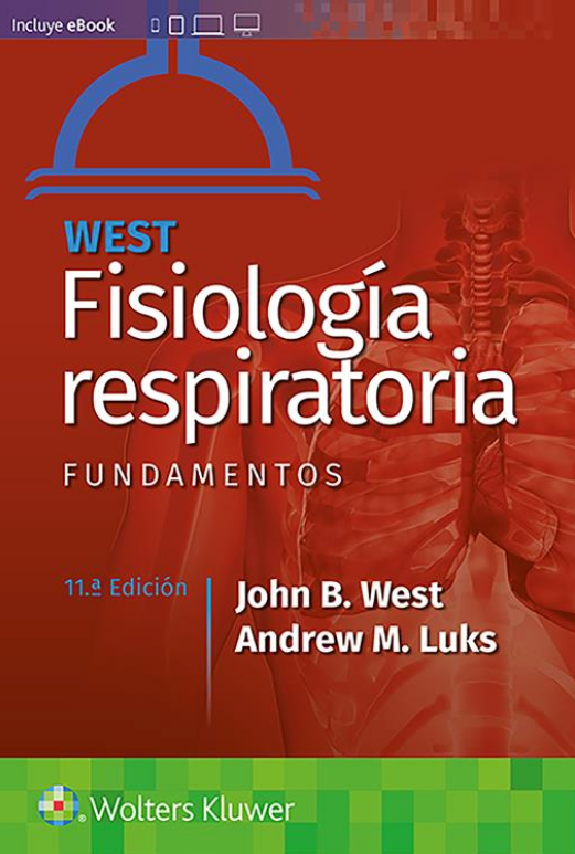 Fisiología Respiratoria. Fundamentos  11ª ed