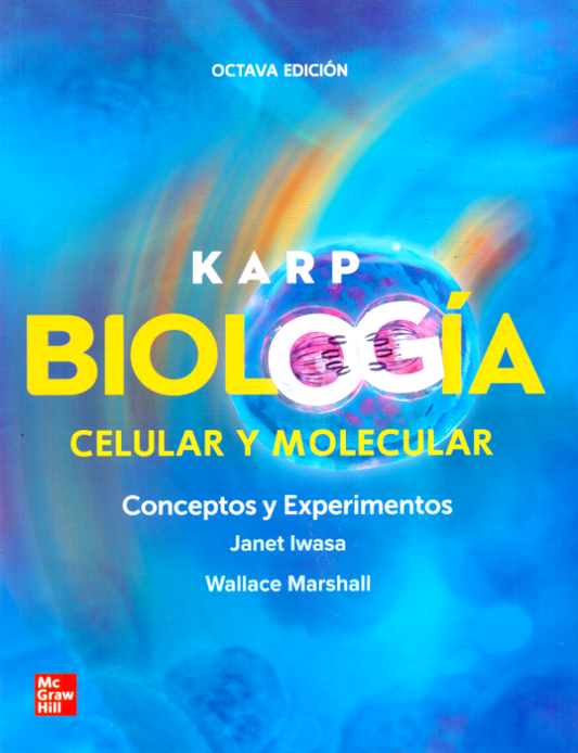 Karp Biologia Celular Y Molecular 8ª ed