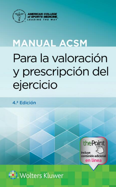 Manual ACSM para la valoración y prescripción del ejercicio  11ª ed