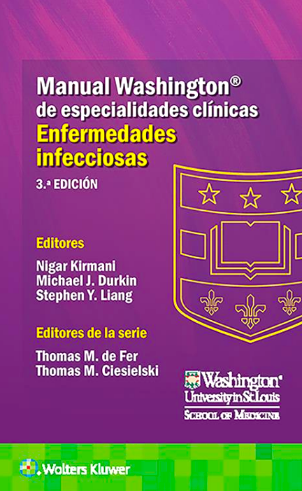 Manual Washington de especialidades clínicas. Enfermedades infecciosas  3ª ed