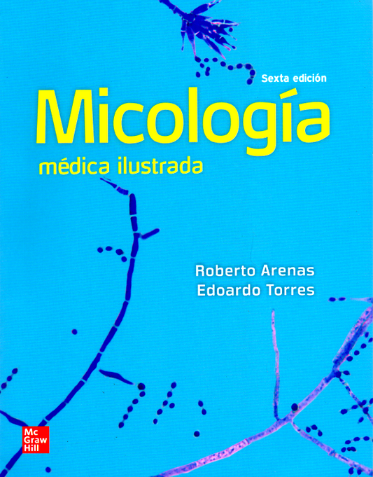 Micologia Medica Ilustrada  6ª ed