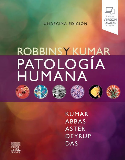 Robbins y Kumar. Patología humana, 11ª ed.