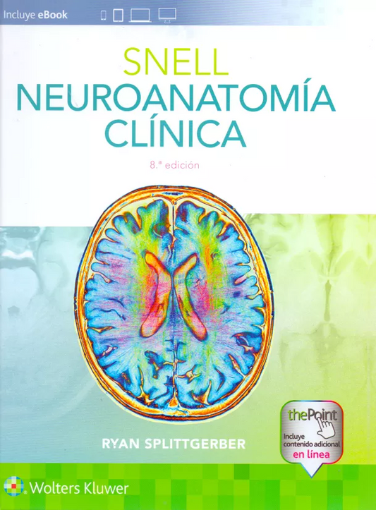 Snell. Neuroanatomía clínica 8ª ed