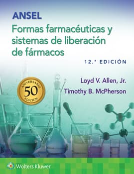 Ansel. Formas farmacéuticas y sistemas de administración de farmacos 12ª ed