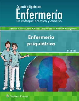 Colección Lippincott Enfermería. Enfermería psiquiátrica  3ª ed