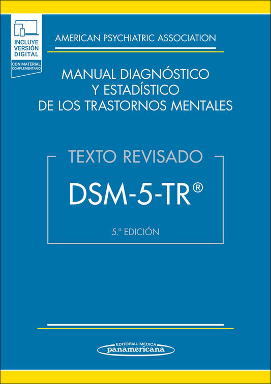 Apa:Dsm-5 Tr Manual Diagnostico Y Estadistico De Los Trastornos Mentales  5.ª ed. +E