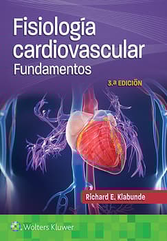 Fisiología cardiovascular. Fundamentos  3ª ed