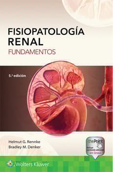 Fisiopatología renal. Fundamentos  5ª ed