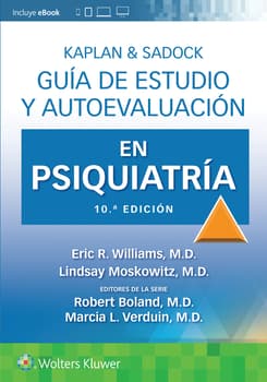 Kaplan & Sadock. Guía de estudio y autoevaluación en Psiquiatría 10ª ed