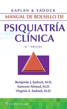 Kaplan & Sadock Manual de Bolsillo de Psiquiatría Clínica  6ª ed