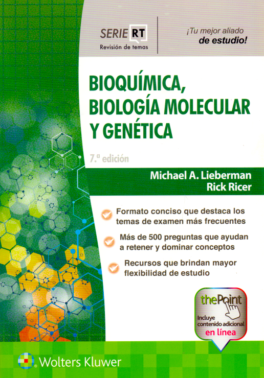 Serie RT. Bioquímica, biología molecular y genética 7ª ed