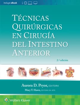 Técnicas quirúrgicas en cirugía del intestino anterior 2ª ed