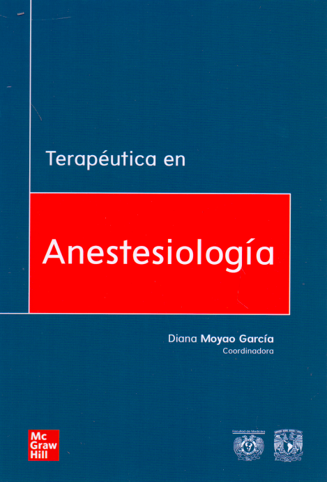 Terapeutica En Anestesiologia. 1ª ed.