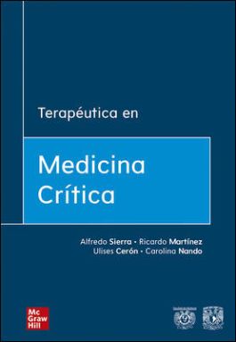 Terapeutica En Medicina Critica 1ª ed.